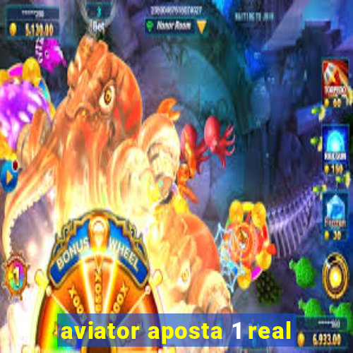 aviator aposta 1 real